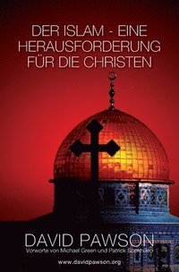 bokomslag Der Islam - Eine Herausforderung Fr Die Christen