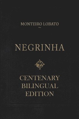 bokomslag Negrinha - Centenary Bilingual Edition