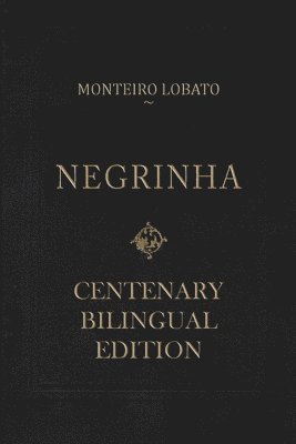 Negrinha - Centenary Bilingual Edition 1