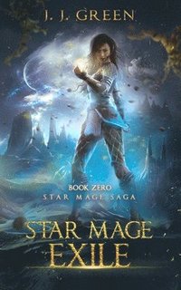 bokomslag Star Mage Exile