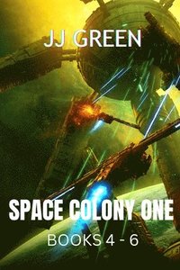 bokomslag Space Colony One Books 4 - 6