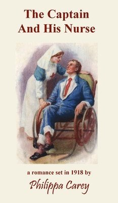 bokomslag Captain And His Nurse