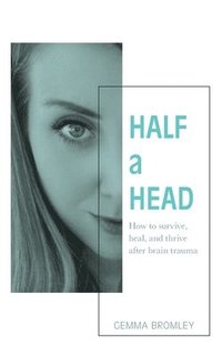 bokomslag Half a Head