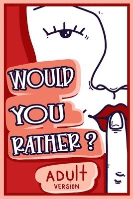 bokomslag Would You Rather Adult Version