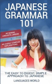 bokomslag Japanese Grammar 101