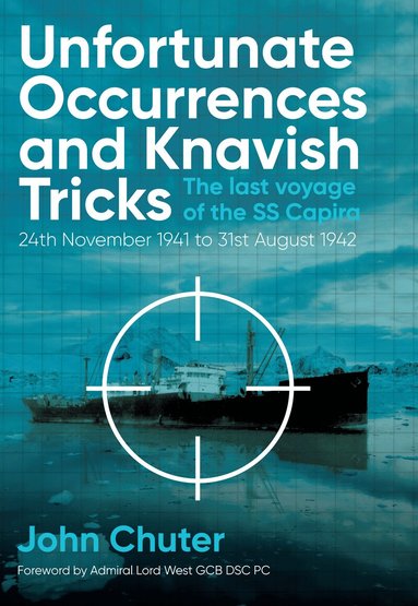 John Chuter - Unfortunate Occurrences and Knavish Tricks, Inbunden