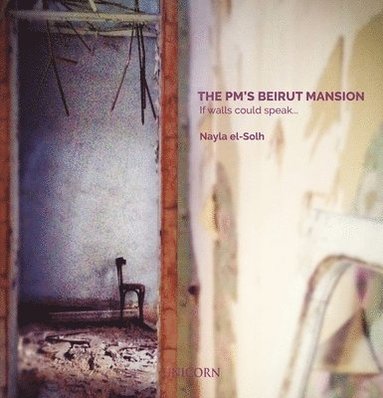 bokomslag The PM's Beirut Mansion