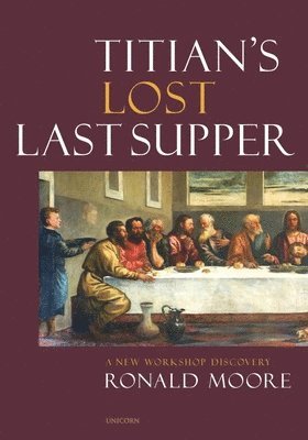 bokomslag Titian's Lost Last Supper