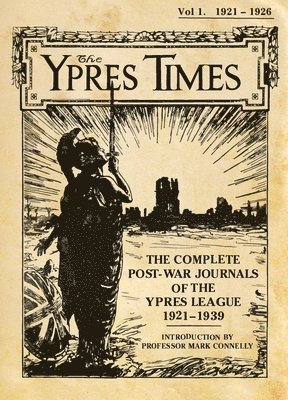 bokomslag The Ypres Times Volume One (1921-1926)