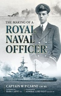 bokomslag The Making of a Royal Naval Officer