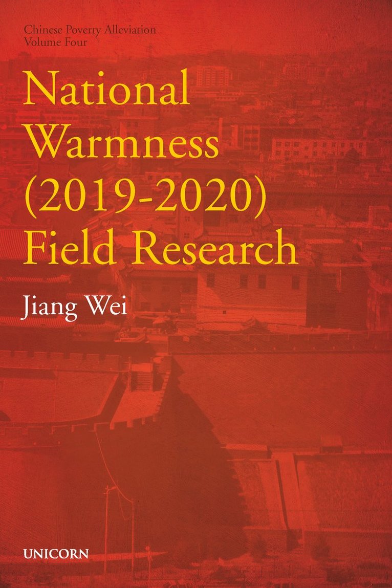 Wei Jiang - National Warmness (2019-2020) Field Research, Inbunden