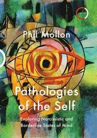 bokomslag Pathologies of the Self