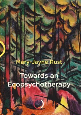 bokomslag Towards an Ecopsychotherapy