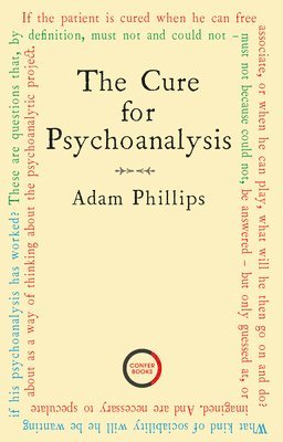 The Cure for Psychoanalysis 1