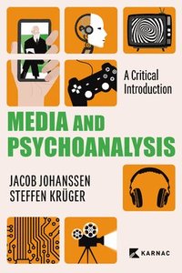 bokomslag Media and Psychoanalysis