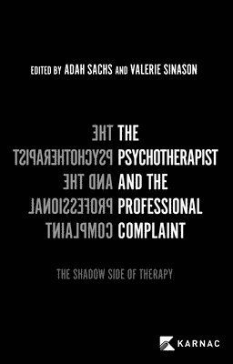 Psychotherapist and the Professional Complaint