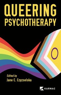 bokomslag Queering Psychotherapy