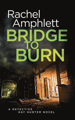 Bridge to Burn 1