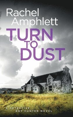 Turn to Dust 1