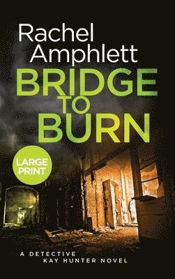 Bridge to Burn 1