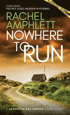 Rachel Amphlett - Nowhere to Run, Häftad