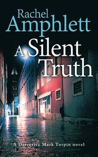 bokomslag A Silent Truth