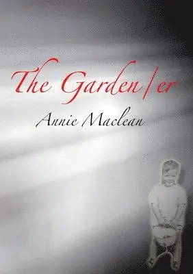 Annie MacLean - Garden/er, Häftad. Tillgänglighet: Lägg i varukorg