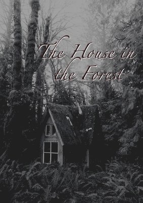 Mark Davidson - House in the Forest, Häftad