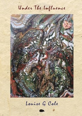 Louise G Cole, Louise G. Cole, G Cole, Louise - Under The Influence, Häftad