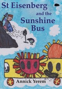 bokomslag St Eisenberg and the Sunshine Bus