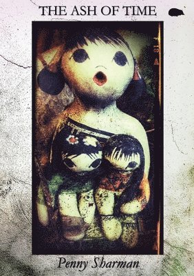 Penny Sharman - Ash of Time, Häftad