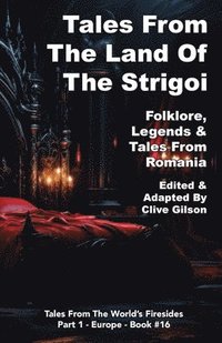 bokomslag Tales From The Land Of The Strigoi