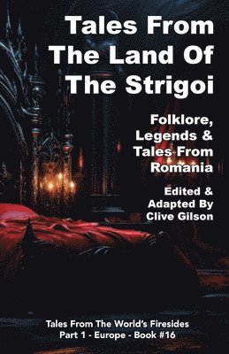 Tales From The Land Of The Strigoi 1