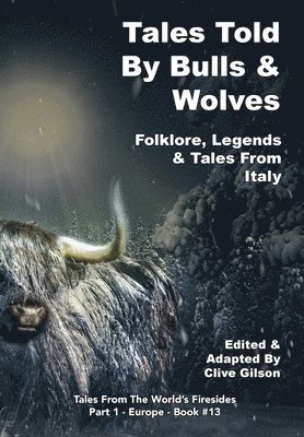 Tales Told By Bulls And Wolves 1