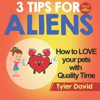 bokomslag How to LOVE your pets with Quality Time