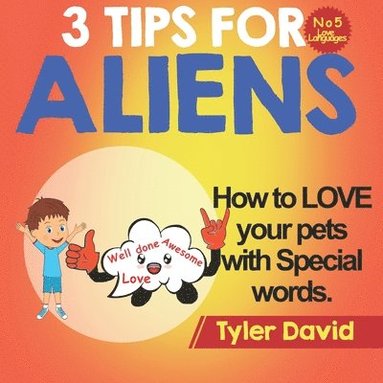 bokomslag How to LOVE your pets with Special Words