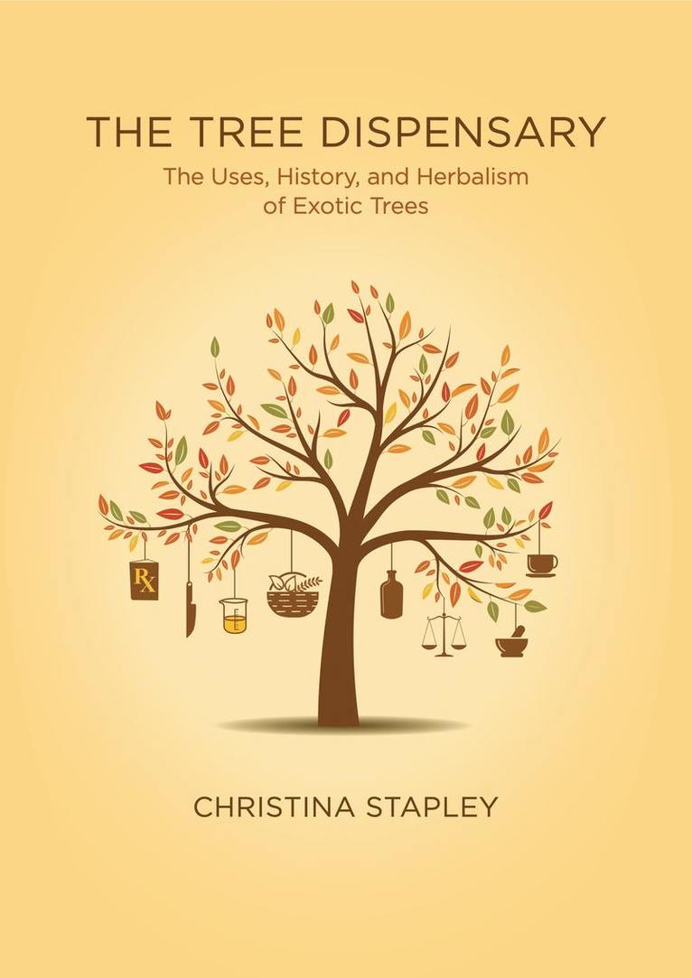 Christina Stapley - The Tree Dispensary, Häftad