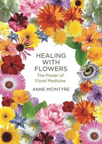 bokomslag Healing with Flowers