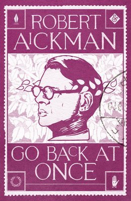 Robert Aickman - Go Back at Once, Häftad