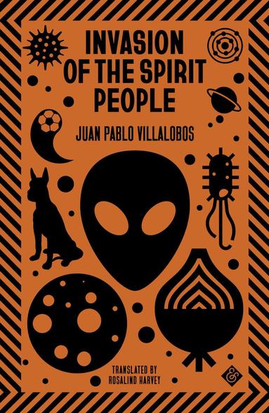 Juan Pablo Villalobos - Invasion of the Spirit People, Häftad