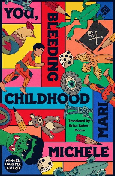 Michele Mari - You, Bleeding Childhood, Häftad