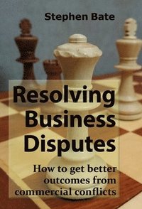 bokomslag Resolving Business Disputes