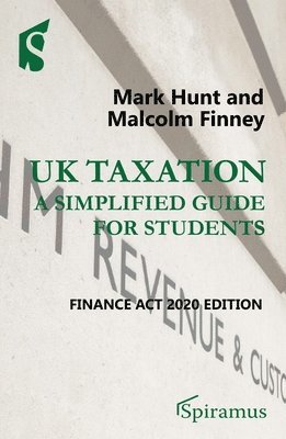 bokomslag UK Taxation: A Simplified Guide for Students