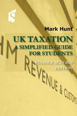 Mark Hunt - UK Taxation, Häftad