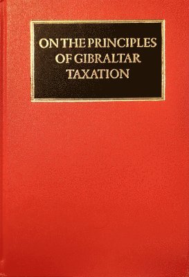 On the Principles of Gibraltar Taxation 1