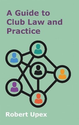 bokomslag Guide to Club Law and Practice