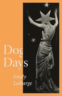 Emily LaBarge - Dog Days, Häftad
