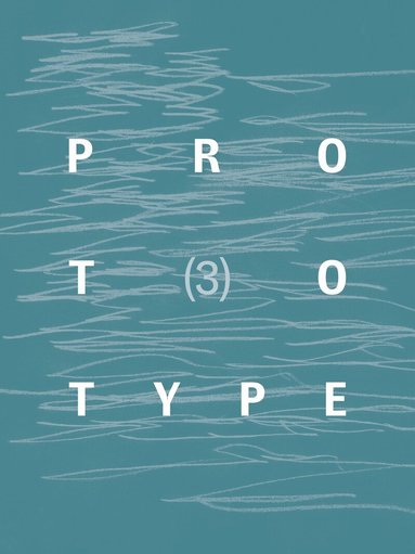 Jess Chandler - PROTOTYPE 3, Häftad