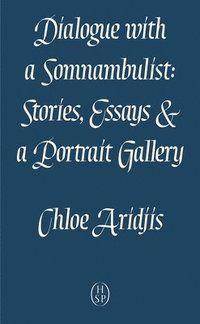 bokomslag Aridjis, C: Dialogue with a Somnambulist