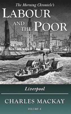 bokomslag Labour and the Poor Volume X